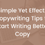 Effective Copywriting Tips